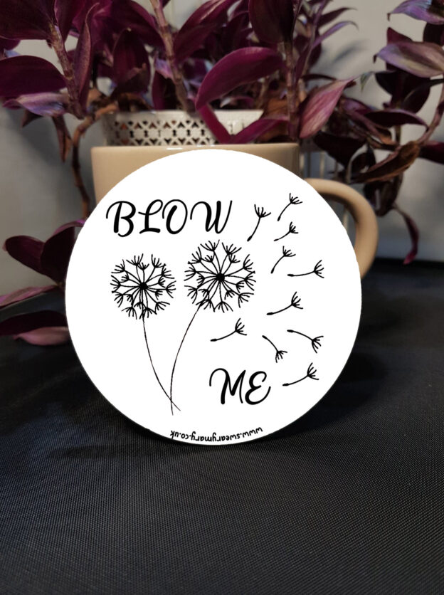 Blow Me Coaster