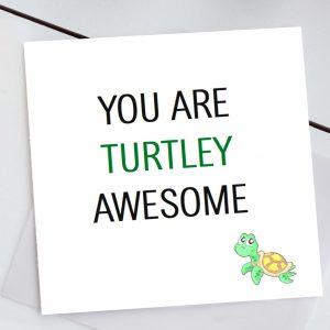 Turtley Awesome Card