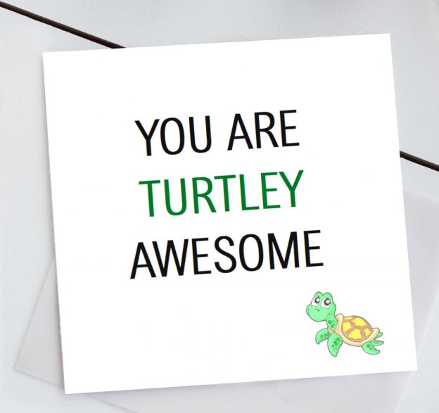 Turtley Awesome Card