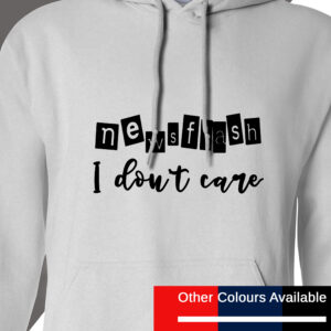 I don't care hoodie